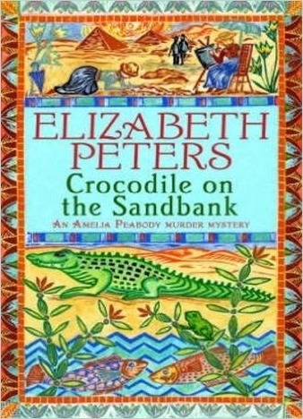 Crocodile on the Sandbank by Elizabeth Peters
